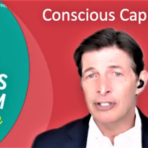 Is Conscious Capitalism the future for business?
