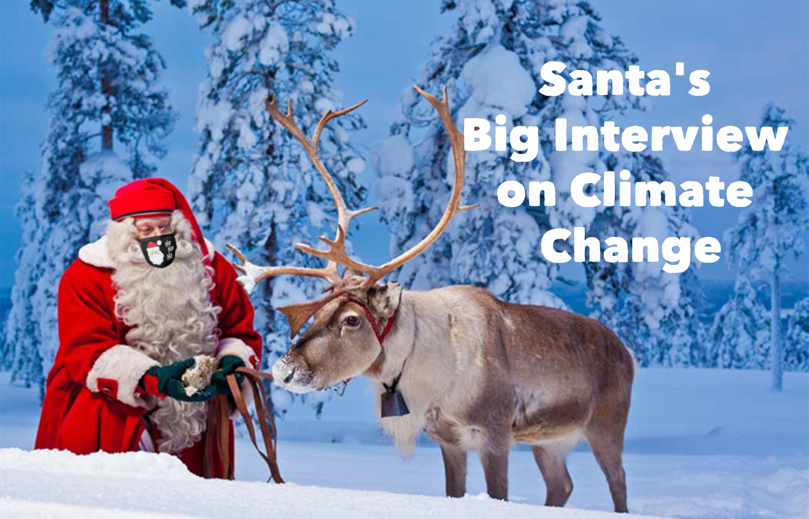 You are currently viewing Santa’s Big Interview on Climate Change