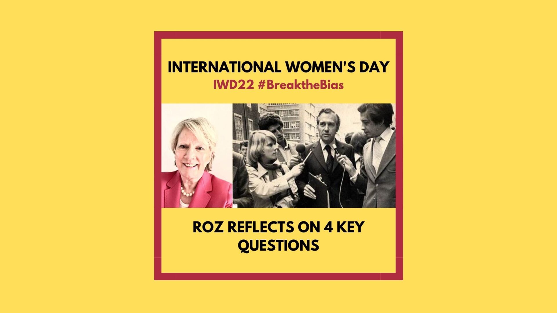 You are currently viewing International Women’s Day: Roz Reflects on 4 Key Questions  