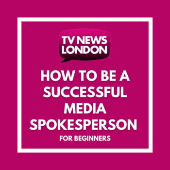How to be a Successful Media Spokesperson | for Beginners