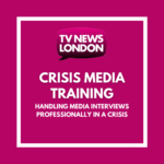 Crisis Media Training Course