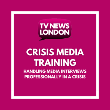 Crisis Media Training – Handling Media Interviews Professionally in a Crisis