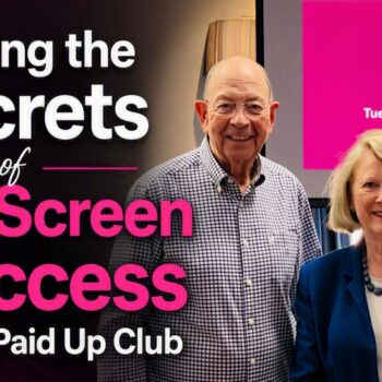 Sharing the Secrets of On-Screen Success at The Paid Up Club