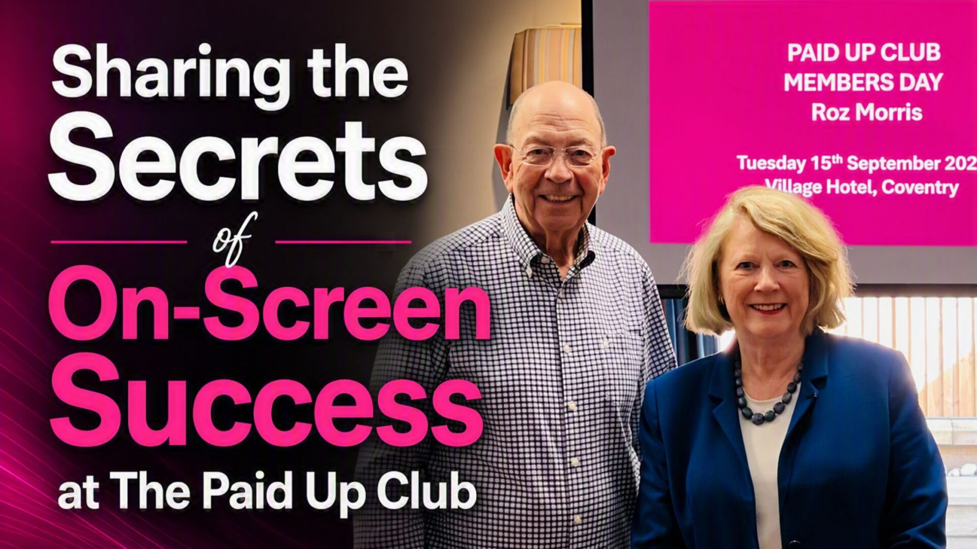 You are currently viewing Sharing the Secrets of On-Screen Success at The Paid Up Club