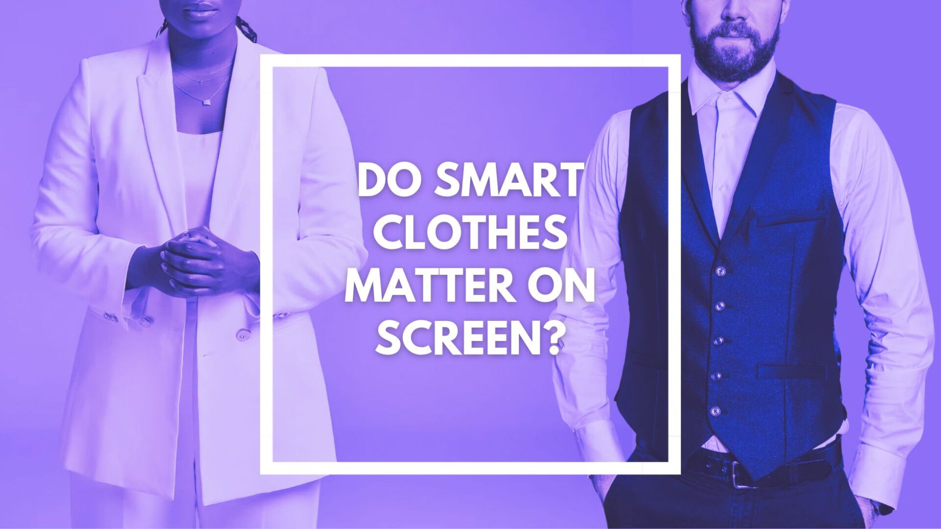 You are currently viewing Do smart clothes matter on screen?